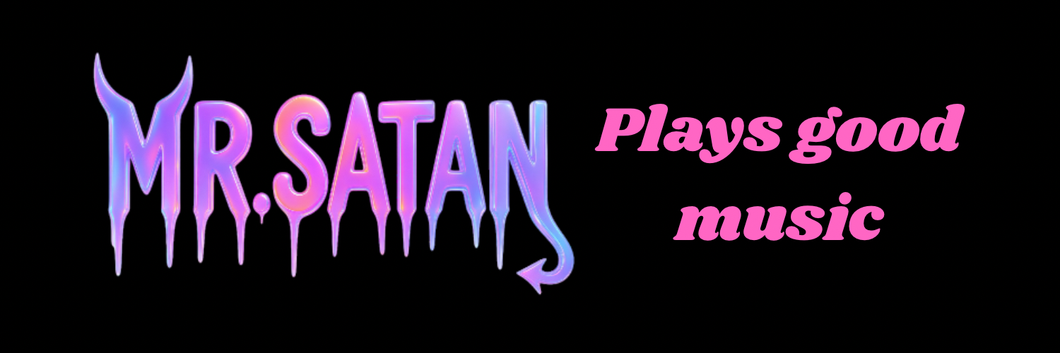 MR. SATAN logo with Plays Good Music
